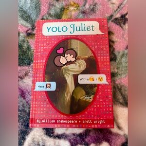 YOLO Juliet Hardcover Book 🌷 Romeo and Juliet Parody Grett Wright & Shakespeare